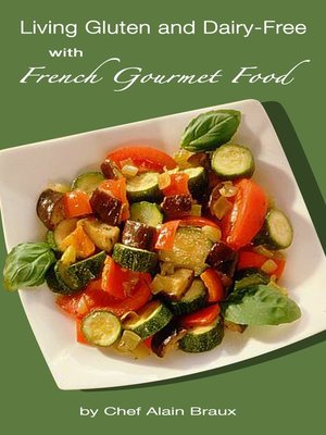 cover image of Living Gluten and Dairy-Free with French Gourmet Food